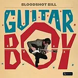 Bloodshot Bill CD Guitar Boy