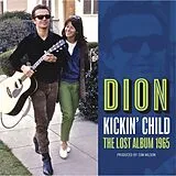 Dion CD Kickin'' Child: The Lost Album 1965