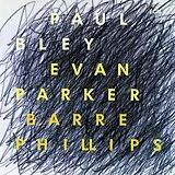 Paul Bley, Evan Parker, Barre Phillips CD Time Will Tell