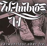 Wolfgang Ambros CD Verwahrlost Aber Frei