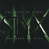 Styx CD The Best Of Times - The Best O