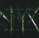 Styx CD The Best Of Times: The Best Of Styx