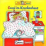 Conni CD 09: Conni Im Krankenhaus/conni Tanzt