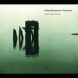 Philipp Wachsmann CD Some Other Season