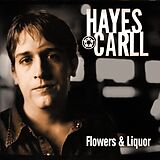 Carll,Hayes Vinyl Flowers And Liquor