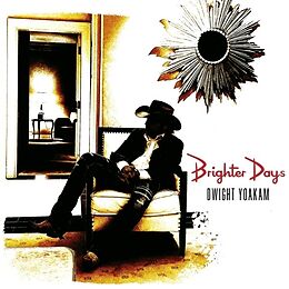 Dwight Yoakam CD Brighter Days