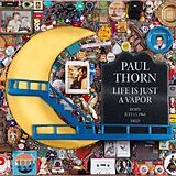 Paul Thorn CD Life Is Just A Vapor