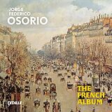 Jorge Federico Osorio CD The French Album