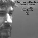Fred Lonberg-Holm Trio CD Terminal