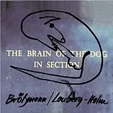 Peter Brötzmann CD The Brain Of The Dog In Section