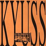 Kyuss CD Wretch