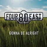 Four80east CD Gonna Be Alright