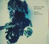 Nathan Riki Thomson CD Under Ubis Tree