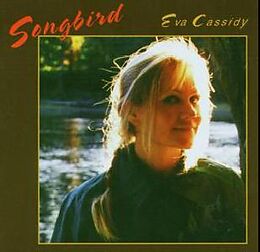 Eva Cassidy CD Songbird
