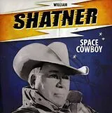 William Shatner Single (analog) Space Cowboy