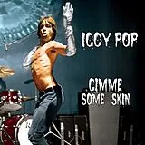 Iggy Pop CD Gimme Some Skin - 7' Coll