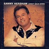 Sammy Kershaw CD I Won't Back Down