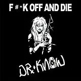 Dr. Know CD Fuck Off And Die