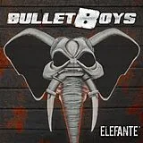 Bulletboys Vinyl Elefante (Vinyl)