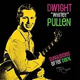 DWIGHT 'WHITEY' PULLEN Vinyl Sunglasses After Dark