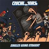 Crucial Youth CD Singles Going Straight 1986-1991