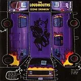 The Loudmouths Single (analog) Gone Drinkin'