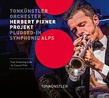 Herbert Pixner Projekt/Tonküns CD Plugged-In Symphonic Alps