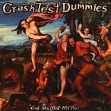 Crash Test Dummies CD God Shuffled His Feet