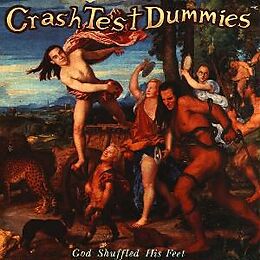 Crash Test Dummies CD God Shuffled His Feet