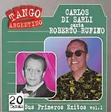 Carlos/Rufino,Roberto Di Sarli CD Sus Primeros Exitos Vol.1