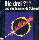 Die Drei ??? 74 CD 074/und Das Brennende Schwert