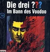 Die drei ??? CD 079/im Bann Des Voodoo