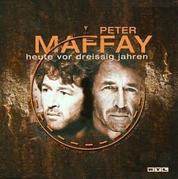 Peter Maffay CD Heute Vor Dreissig Jahren
