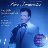 Peter Alexander CD Das Große Jubiläumsalbum - 50 Jahre Film,Musik Un