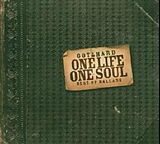 Gotthard CD One Life One Soul