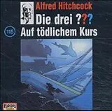 Die drei ??? CD 115/auf Tödlichem Kurs