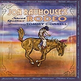 Jon Rauhouse's Steel Guitar Rodeo CD Steel Guitar Rodeo