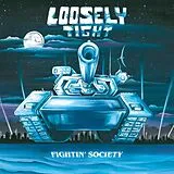 Loosely Tight Vinyl Fightin' Society (Vinyl)