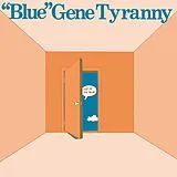 "blue" Gene Tyranny LP (analog) Out Of The Blue