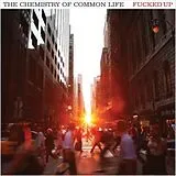 Fucked Up CD The Chemistry Of Common Life
