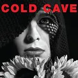 Cold Cave CD Cherish The Light Years