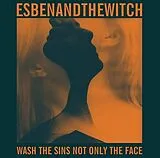 ESBEN AND THE WITCH LP mit Bonus-CD Wash The Sins Not Only The Fac (Vinyl)