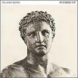 Fucked Up Vinyl Glass Boys