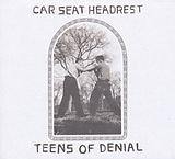 Car Seat Headrest LP (analog) Teens Of Denial