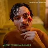 The Ghost And The Machine Vinyl Alice In Contraland Part Ii
