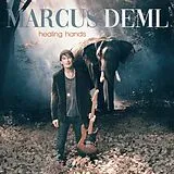 Marcus Deml CD Healing Hands