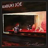 Kabuki Joe Vinyl This Will Pass