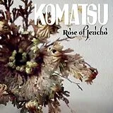 Komatsu LP (analog) Rose Of Jericho