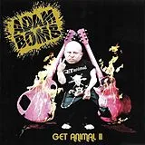 Adam Bomb CD Get Animal 2