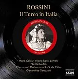 Maria Callas (Sopran), Nicola Rossi-Lemeni (Bass) CD Turco In Italia